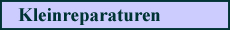 Kleinreparaturen